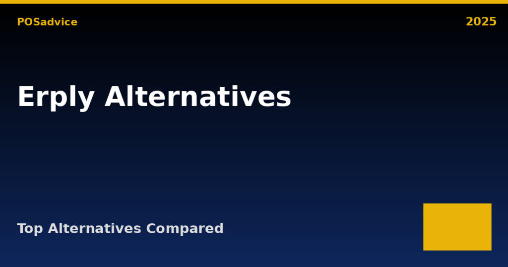 Top Erply Alternatives (2025) – Best Similar POS Systems