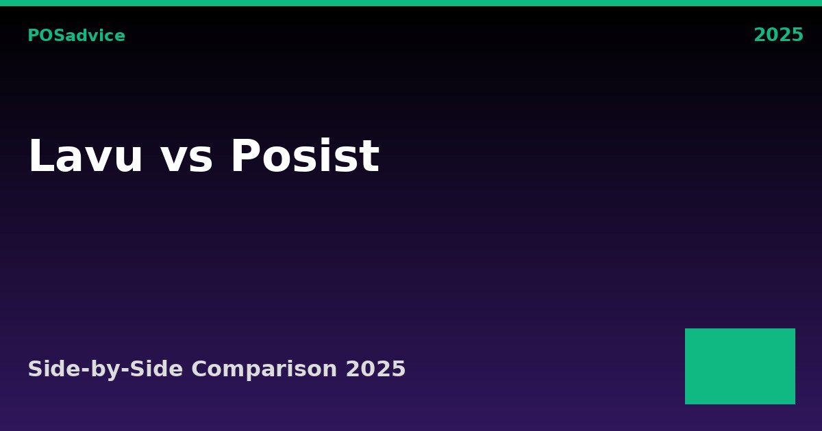 Lavu vs POSist: Which POS Is Better? (2025)